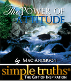 Simple Truths - The Power of Attitude